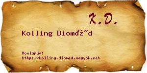 Kolling Dioméd névjegykártya